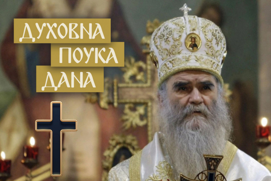 AKO OVO DAŠ DA BI NEŠTO POSLE DOBIO, UZALUD SI GA I DAVAO! Mitropolit Amfilohije Radović objasnio šta je u životu najvažnije