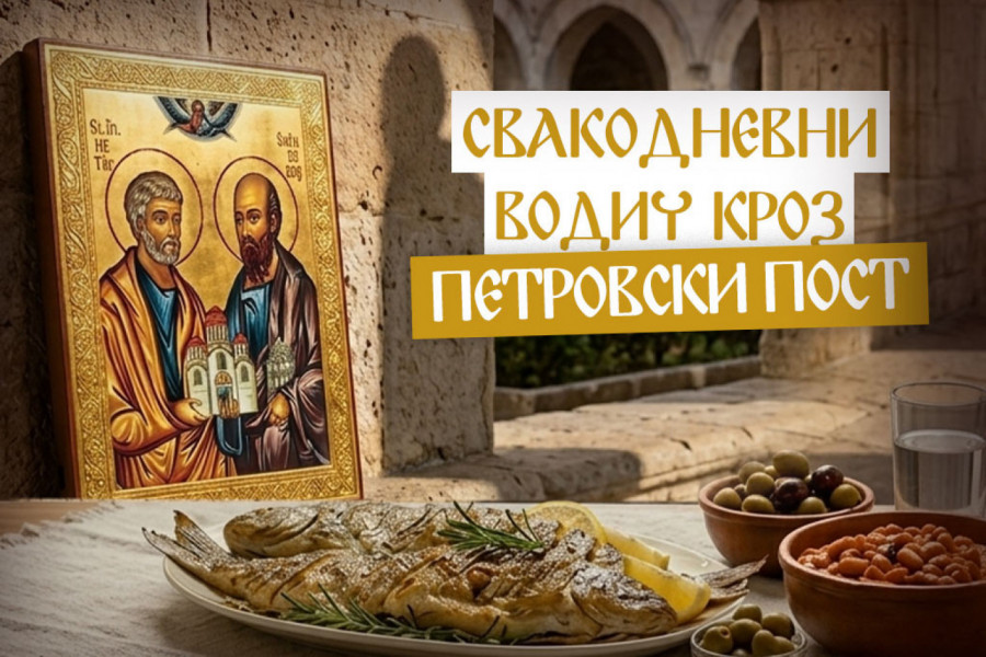 PRAVILA PETROVSKOG POSTA: Recept dana, molitva i pouka Svetih Otaca za ponedeljak, prvi dan posta